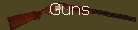 Guns
